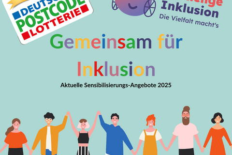 Die Grafik zeigt mehrere cartoonmäßig dargestellte Personen, die winken und sich die Hände halten. In der Mitte ist der Schriftzug "Gemeinsam für Inklusion. Aktuelle Sensibilisierungs-Angebote 2025" zu lesen. Am oberen Rand sind die Logos von der Postcode Lotterie und Challenge Inklusion zu sehen.