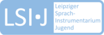 Logo des Projekts Leipziger Sprachinstrumentarium Jugend (LSI.J) Logo des Projekts 'Leipziger Sprachinstrumentarium Jugend (LSI.J)'